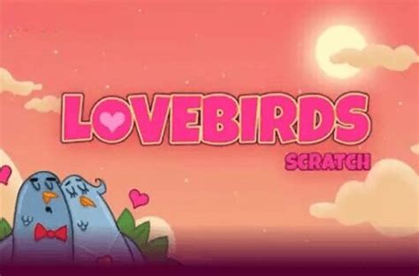 Lovebirds Scratch Slot - Play Online